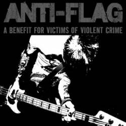 Anti-Flag : A Benefit for Victims of Violent Crime